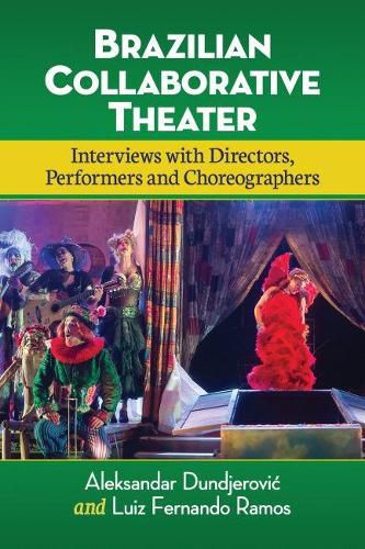 Cover image for Brazilian Collaborative Theater: Interviews with Directors, Performers and Choreographers