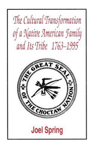 Cover image for The Cultural Transformation of a Native American Family and Its Tribe 1763-1995 A Basket of Apples: A Basket of Apples