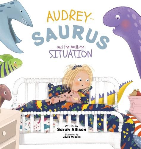 Cover image for Audrey-Saurus and the Bedtime Situation