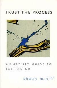 Cover image for Trust the Process: An Artist's Guide to Letting Go
