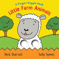 Cover image for Little Farm Animals: A Finger Wiggle Book