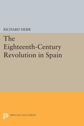 Cover image for The Eighteenth-Century Revolution in Spain