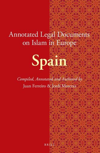 Cover image for Annotated Legal Documents on Islam in Europe: Spain