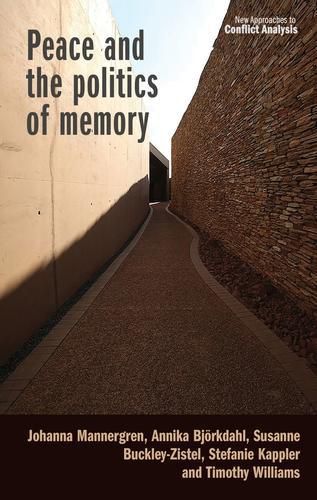 Peace and the Politics of Memory