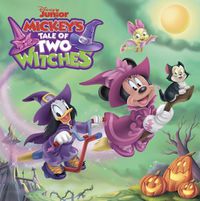 Cover image for Disney Junior Mickey: Mickey's Tale of Two Witches