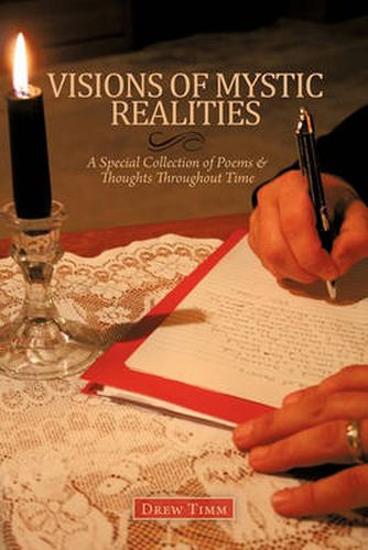 Cover image for Visions of Mystic Realities, a Special Collection of Poems & Thoughts Throughout Time