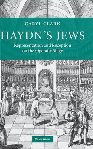 Cover image for Haydn's Jews: Representation and Reception on the Operatic Stage