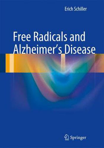 Cover image for Free Radicals and Alzheimer's Disease