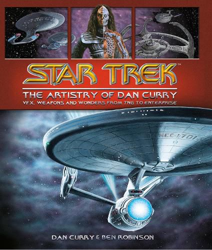 Cover image for Star Trek: The Visual Artistry of Dan Curry