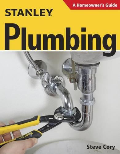 Cover image for Stanley Plumbing: A Homeowner's Guide