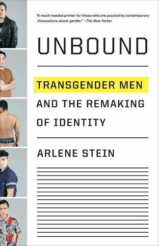 Cover image for Unbound: Transgender Men and the Remaking of Identity