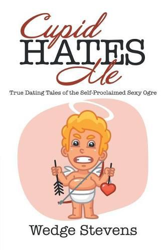 Cover image for Cupid Hates Me