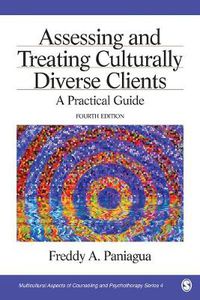 Cover image for Assessing and Treating Culturally Diverse Clients: A Practical Guide