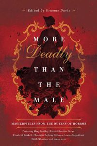 Cover image for More Deadly than the Male: Masterpieces from the Queens of Horror