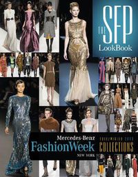 Cover image for SFP LookBook: Mercedes-Benz Fashion Week Fall 2013 Collections