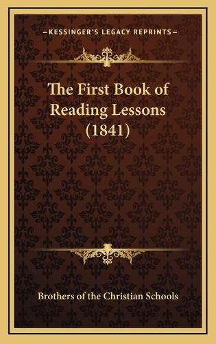 The First Book of Reading Lessons (1841)