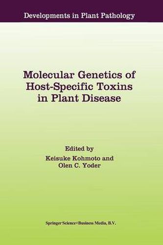 Cover image for Molecular Genetics of Host-Specific Toxins in Plant Disease: Proceedings of the 3rd Tottori International Symposium on Host-Specific Toxins, Daisen, Tottori, Japan, August 24-29, 1997