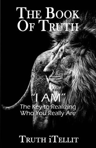 Cover image for The Book of Truth: I Am