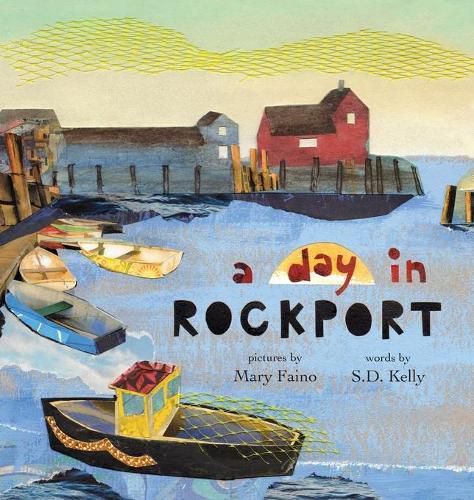 Cover image for A day in ROCKPORT: scenes from a coastal town