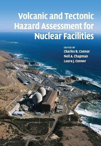 Volcanic and Tectonic Hazard Assessment for Nuclear Facilities