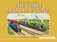 Cover image for Thomas the Tank Engine: The Railway Series: The Three Railway Engines