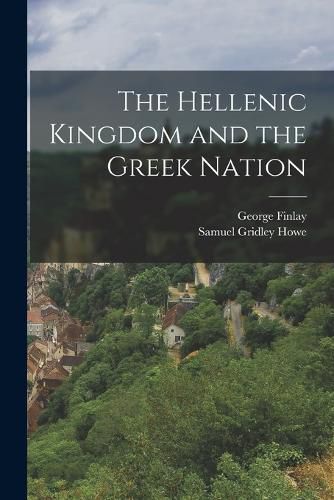 The Hellenic Kingdom and the Greek Nation