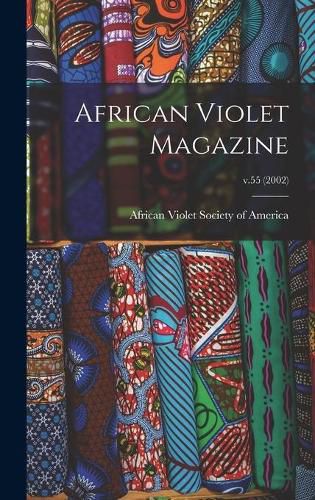 Cover image for African Violet Magazine; v.55 (2002)