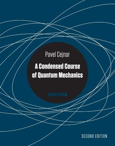 Cover image for A Condensed Course of Quantum Mechanics