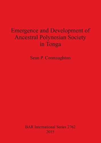 Cover image for Emergence and Development of Ancestral Polynesian Society in Tonga