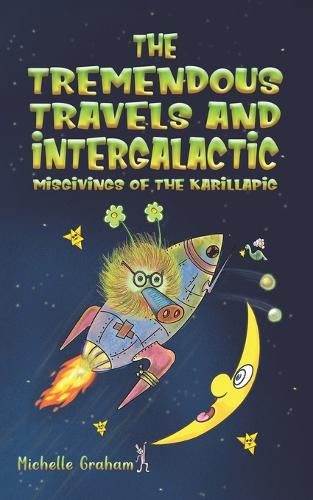 Cover image for The Tremendous Travels and Intergalactic Misgivings of the Karillapig