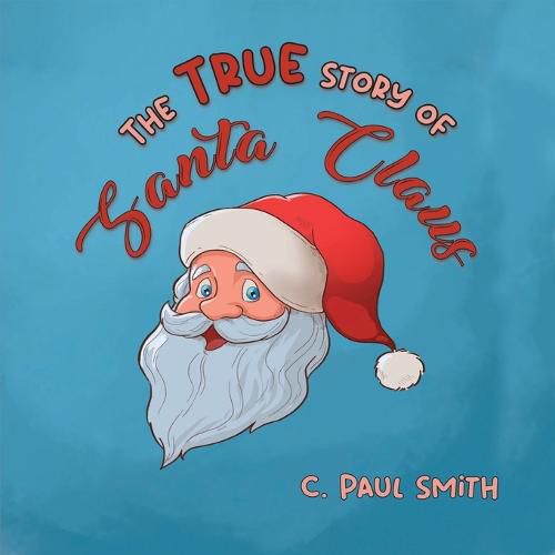 The True Story of Santa Claus