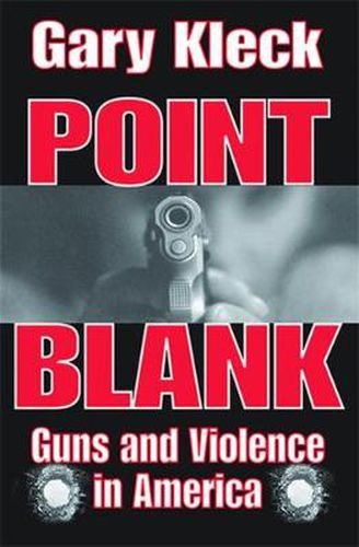 Cover image for Point Blank: Guns and Violence in America