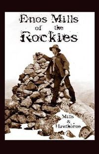 Cover image for Enos Mills of the Rockies