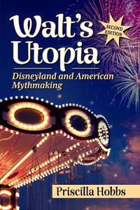 Cover image for Walt's Utopia