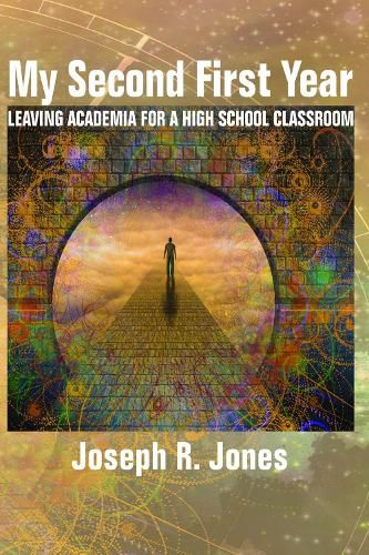 My Second First Year: Leaving Academia for a High School Classroom