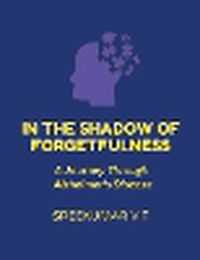 Cover image for In the Shadow of Forgetfulness
