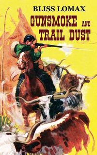 Cover image for Gunsmoke and Trail Dust