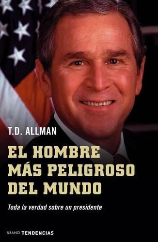 Cover image for Hombre Mas Peligroso del Mundo, El