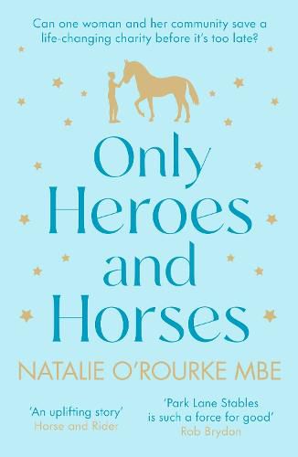 Cover image for Only Heroes and Horses