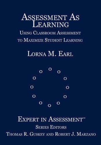 Cover image for Assessment as Learning: Using Classroom Assessment to Maximize Student Learning