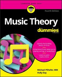 Cover image for Music Theory For Dummies: 4th Edition