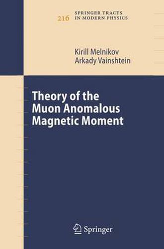 Cover image for Theory of the Muon Anomalous Magnetic Moment