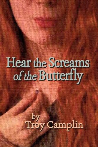 Cover image for Hear the Screams of the Butterfly
