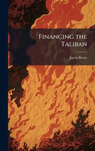 Cover image for Financing the Taliban
