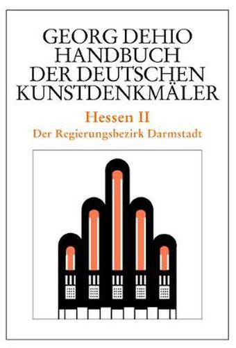 Cover image for Dehio - Handbuch der deutschen Kunstdenkmaler / Hessen II: Der Regierungsbezirk Darmstadt