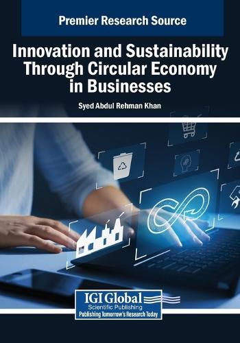 Cover image for Innovation and Sustainability Through Circular Economy in Businesses