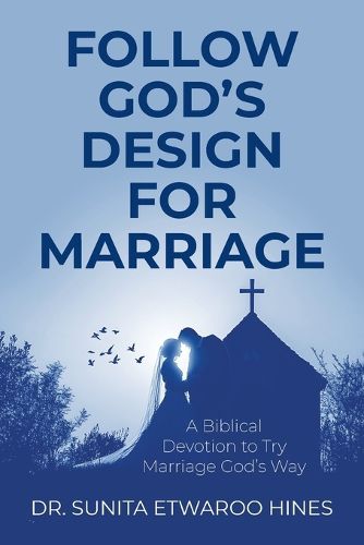 Cover image for Follow God's Design for Marriage