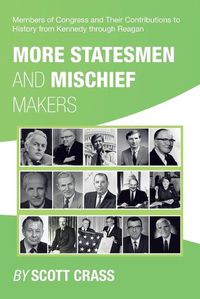 Cover image for More Statesmen and Mischief Makers