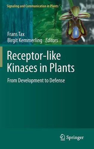 Cover image for Receptor-like Kinases in Plants: From Development to Defense