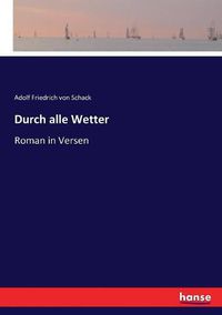 Cover image for Durch alle Wetter: Roman in Versen